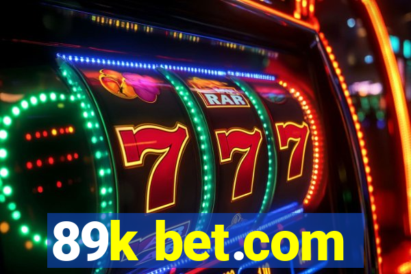 89k bet.com