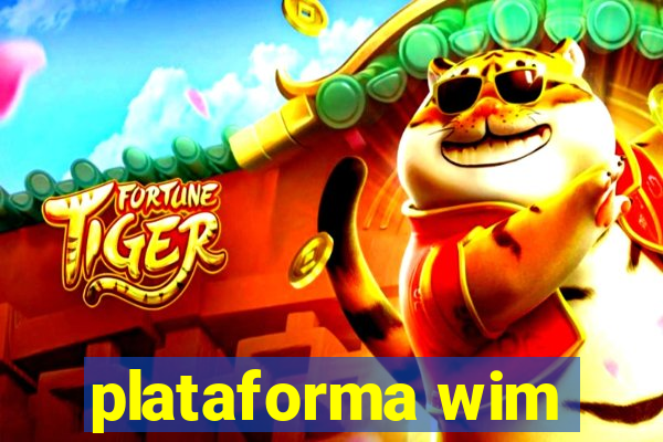 plataforma wim