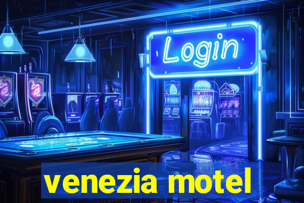 venezia motel