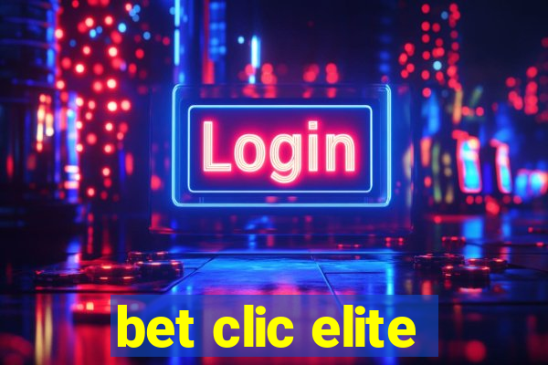 bet clic elite