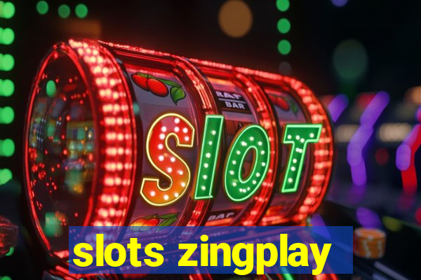 slots zingplay