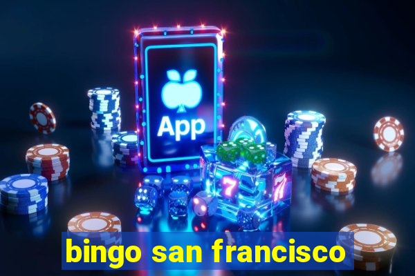 bingo san francisco