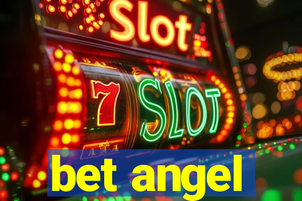 bet angel