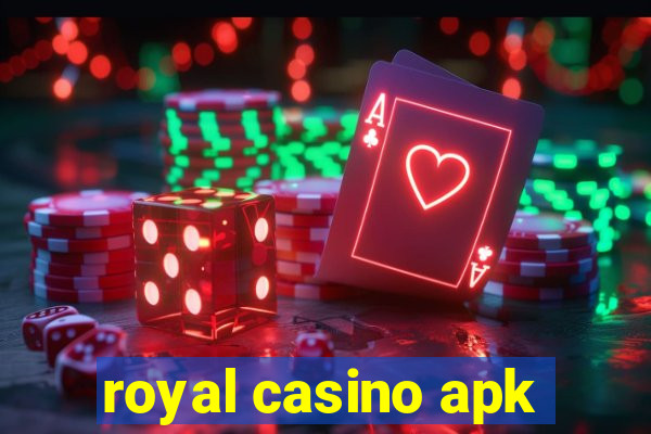 royal casino apk