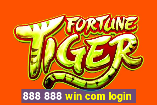 888 888 win com login