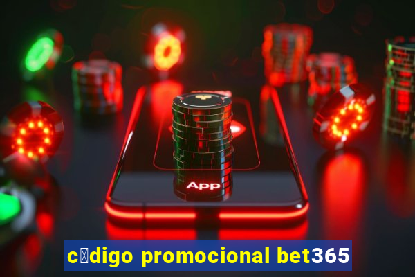 c贸digo promocional bet365