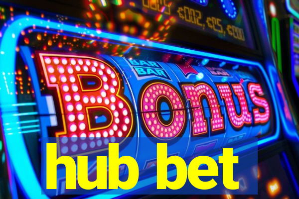 hub bet