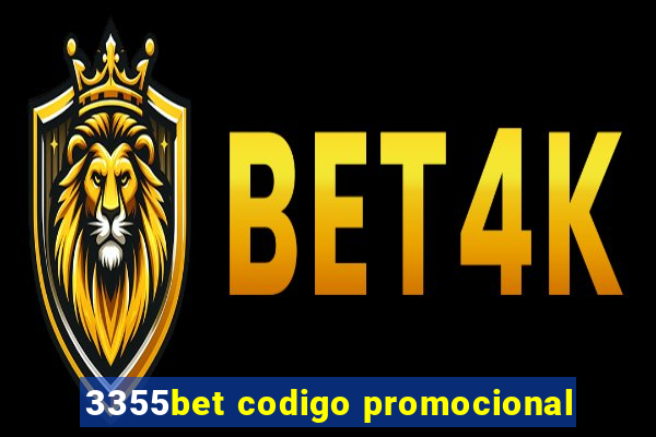 3355bet codigo promocional