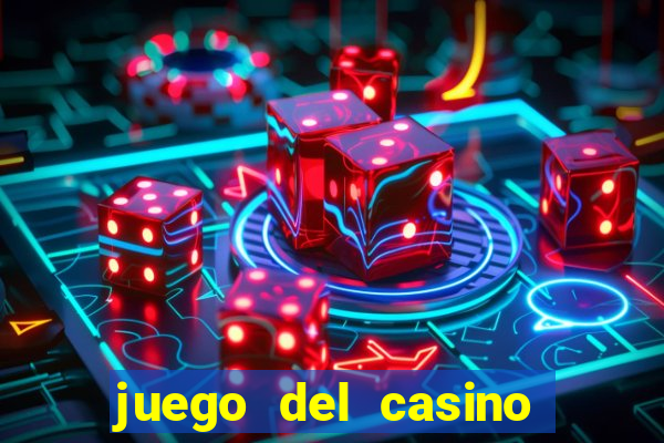 juego del casino la ruleta