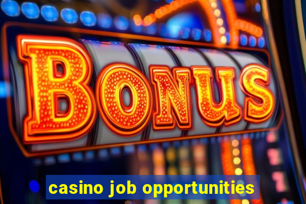 casino job opportunities