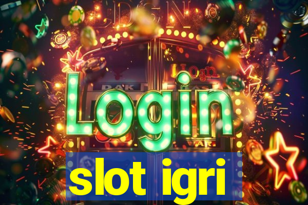 slot igri