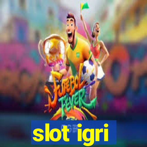 slot igri