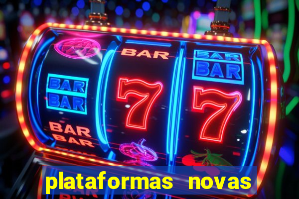 plataformas novas da bet