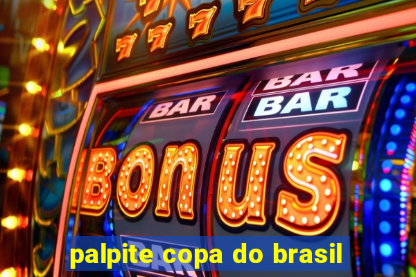 palpite copa do brasil