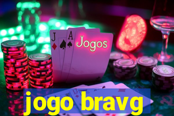 jogo bravg