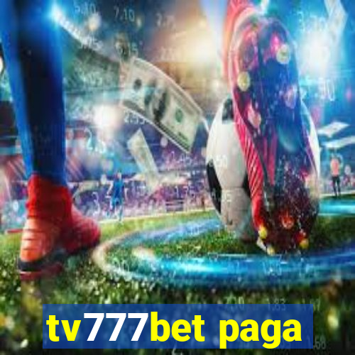 tv777bet paga