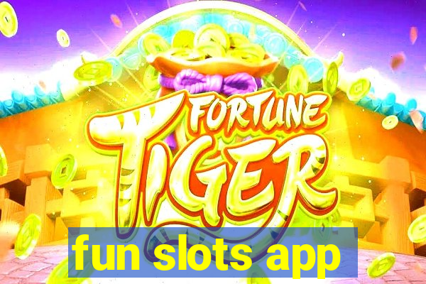 fun slots app