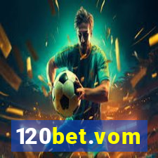 120bet.vom