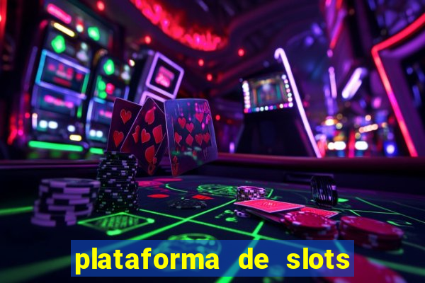 plataforma de slots pagando no cadastro