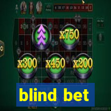 blind bet