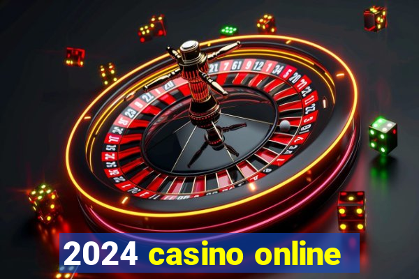 2024 casino online