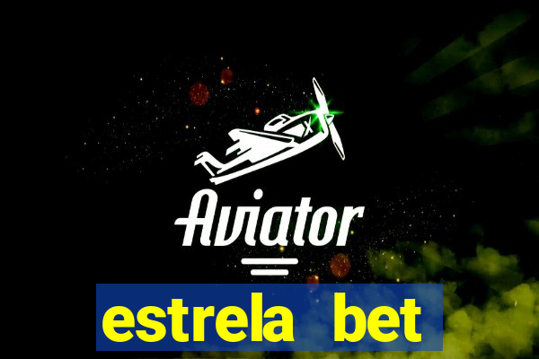 estrela bet horarios pagantes