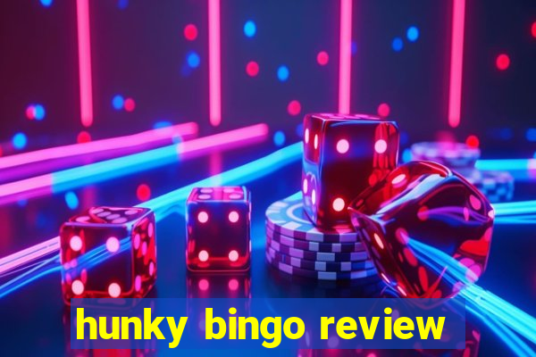 hunky bingo review