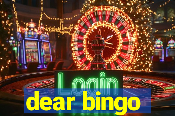 dear bingo