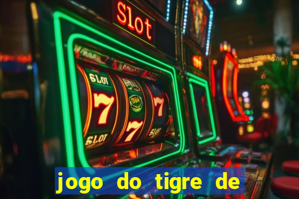 jogo do tigre de r$ 1