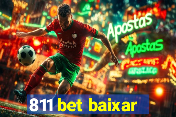 811 bet baixar