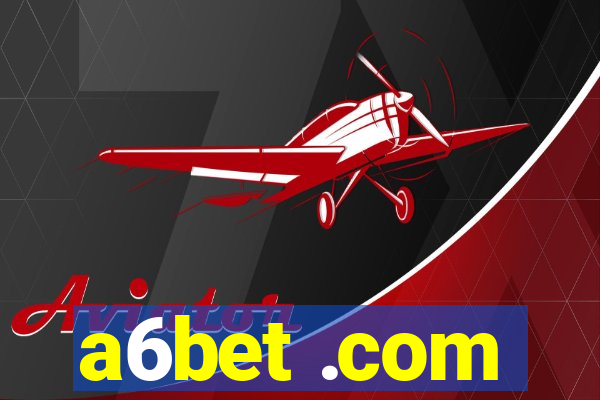 a6bet .com