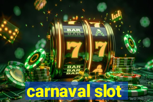 carnaval slot