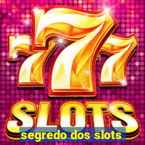 segredo dos slots