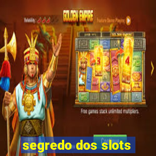 segredo dos slots