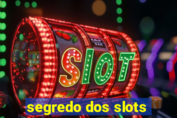 segredo dos slots