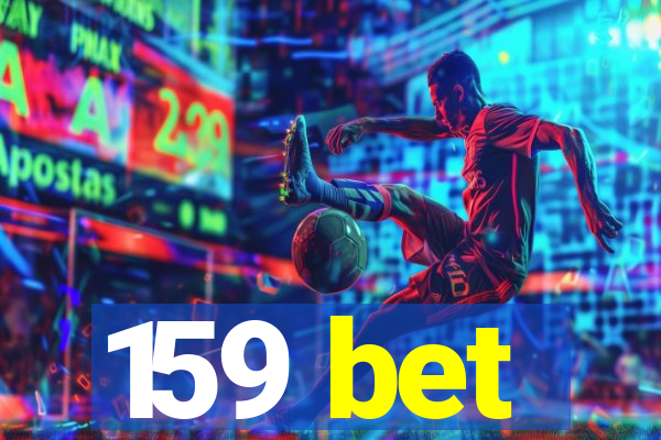 159 bet