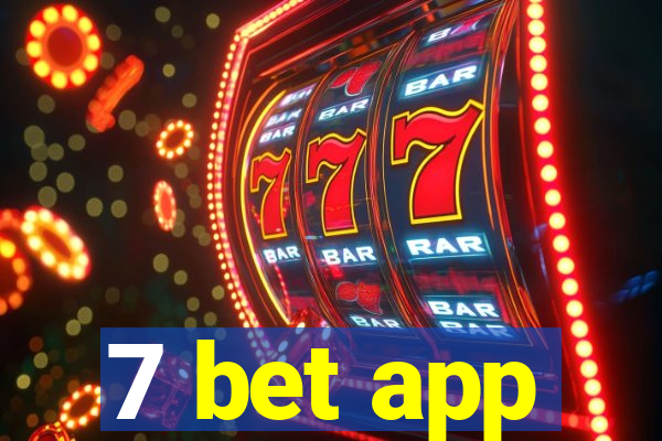 7 bet app