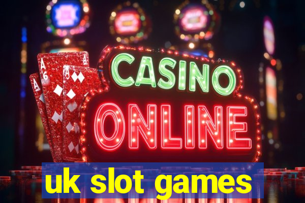 uk slot games