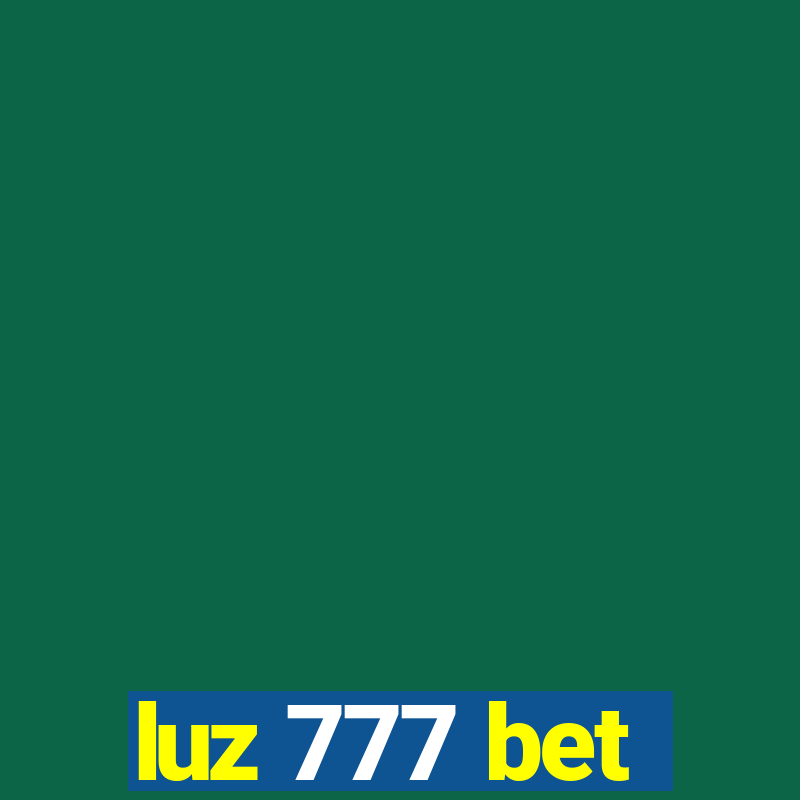 luz 777 bet