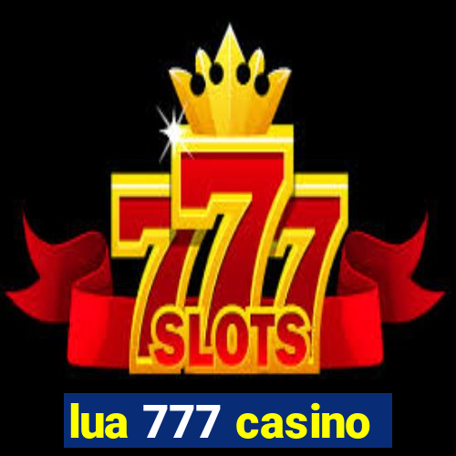 lua 777 casino