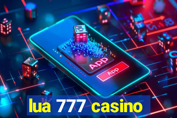 lua 777 casino