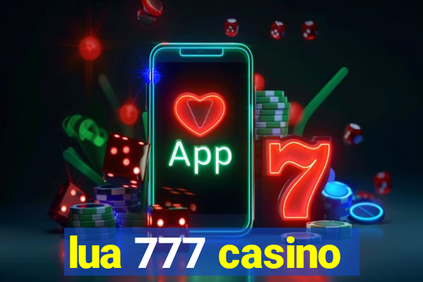 lua 777 casino