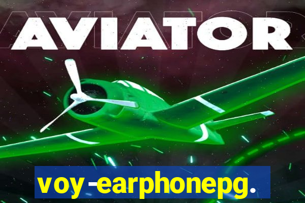 voy-earphonepg.com