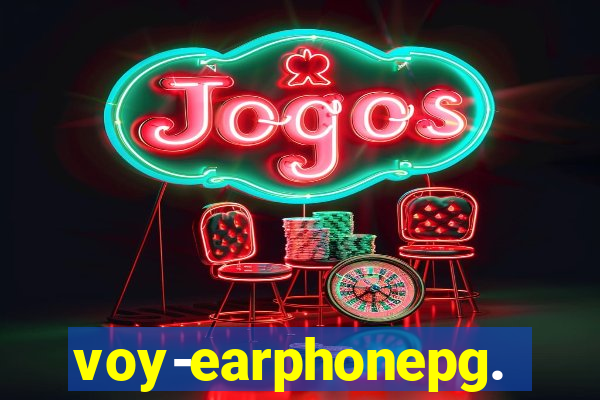 voy-earphonepg.com