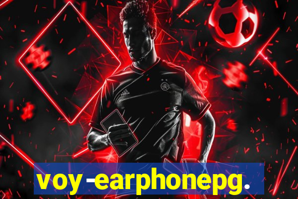 voy-earphonepg.com