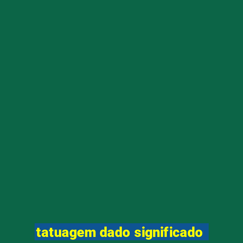 tatuagem dado significado