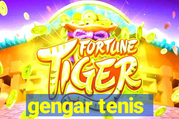 gengar tenis