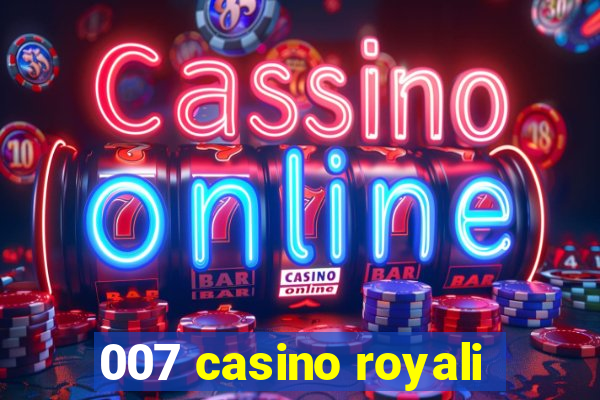 007 casino royali