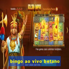 bingo ao vivo betano