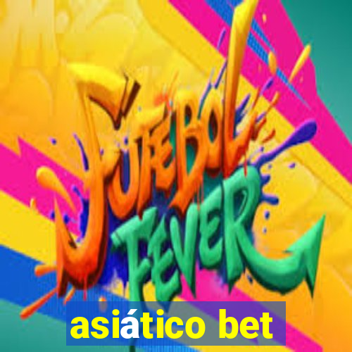 asiático bet